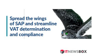 Spread The Wings Of SAP And Streamline VAT Determination And Compliance